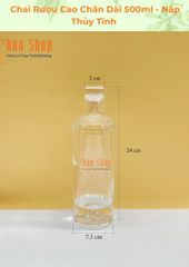 Chai Rượu Cao Chân Dài 500ml - Nắp Thủy Tinh