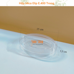 Hộp Mica Elip E.400 Trong