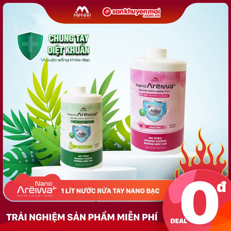  Chung tay diệt khuẩn - Vì cuộc sống khỏe đẹp - Tặng 1 lít nước rửa tay nhanh Nano Bạc trị giá 105.000 đồng - Diệt khuẩn nhanh - Không hóa chất - An toàn không khô da 