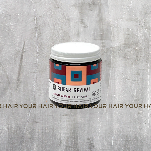 Shear Revival AMERICAN GARDENS CLAY POMADE - 96gr 
