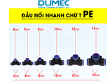  Đầu nối nhanh chia 3 PE chữ T PE4 PE6 PE8 PE10 PE12 PE16 