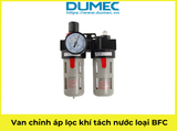  Van chỉnh áp lọc khí tách nước loại BFC2000 BFC3000 BFC4000 