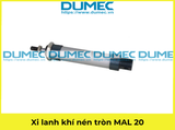  Xi lanh khí nén tròn MAL 20 * 25 50 75 100 125 150 200 250 300 350 400 500 