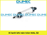  Xi lanh khí nén tròn MAL 32 * 25 50 75 100 125 150 200 250 300 400 500 