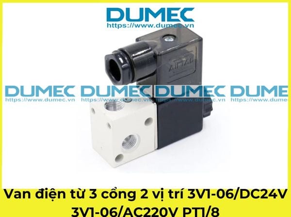  Van điện từ 3 cổng 2 vị trí 3V1-06/DC24V 3V1-06/AC220V PT1/8 