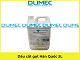 Dầu cắt gọt Hàn Quốc 5L (loại pha nước) 