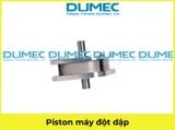  Piston máy đột dập 