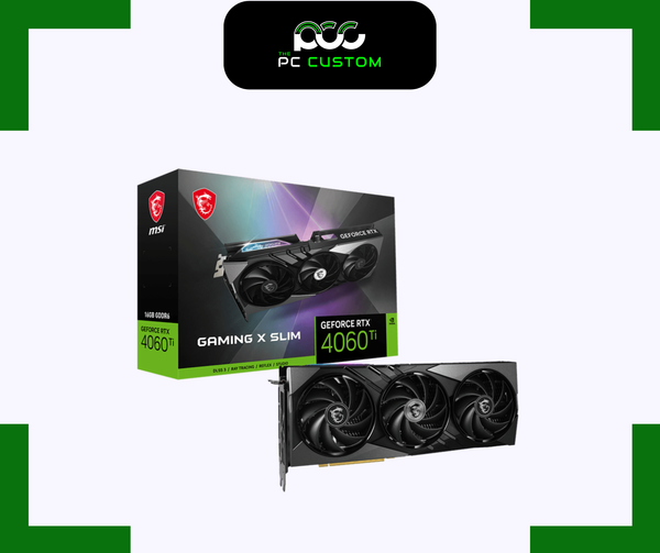  MSI RTX 4060 TI GAMING X SLIM 16GB 