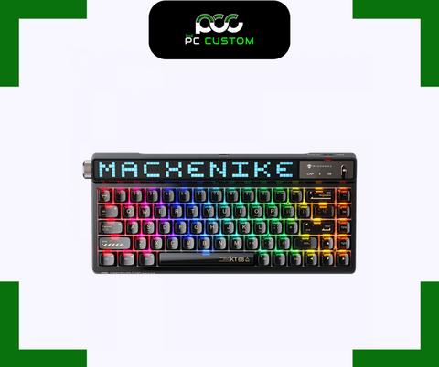  BÀN PHÍM CƠ MACHENIKE KT68 PRO THREE MODE 