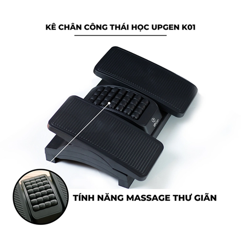  Kê chân công thái học kèm massage Upgen K01 