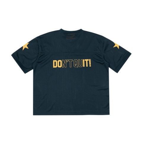  DON'T QUIT JERSEY NUMBER 07 
