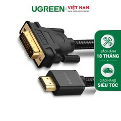 Cáp chuyển HDMI sang DVI (24+1) UGREEN HD133 – Dây bện nylon chống rối, bề mặt mạ vàng 24K