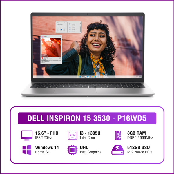 Laptop - Máy tính xách tay Dell Inspiron 3530 i3-1305U/ 15.6 inch FHD/ 8Gb/ 512GB SSD/ Win 11/ Office Home ST/P16WD5