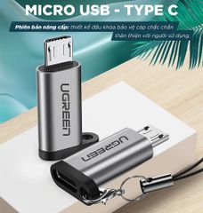 Đầu chuyển Type C sang Micro USB UGREEN US282 Vỏ nhiệt tản nhiệt tốt, kèm móc khóa