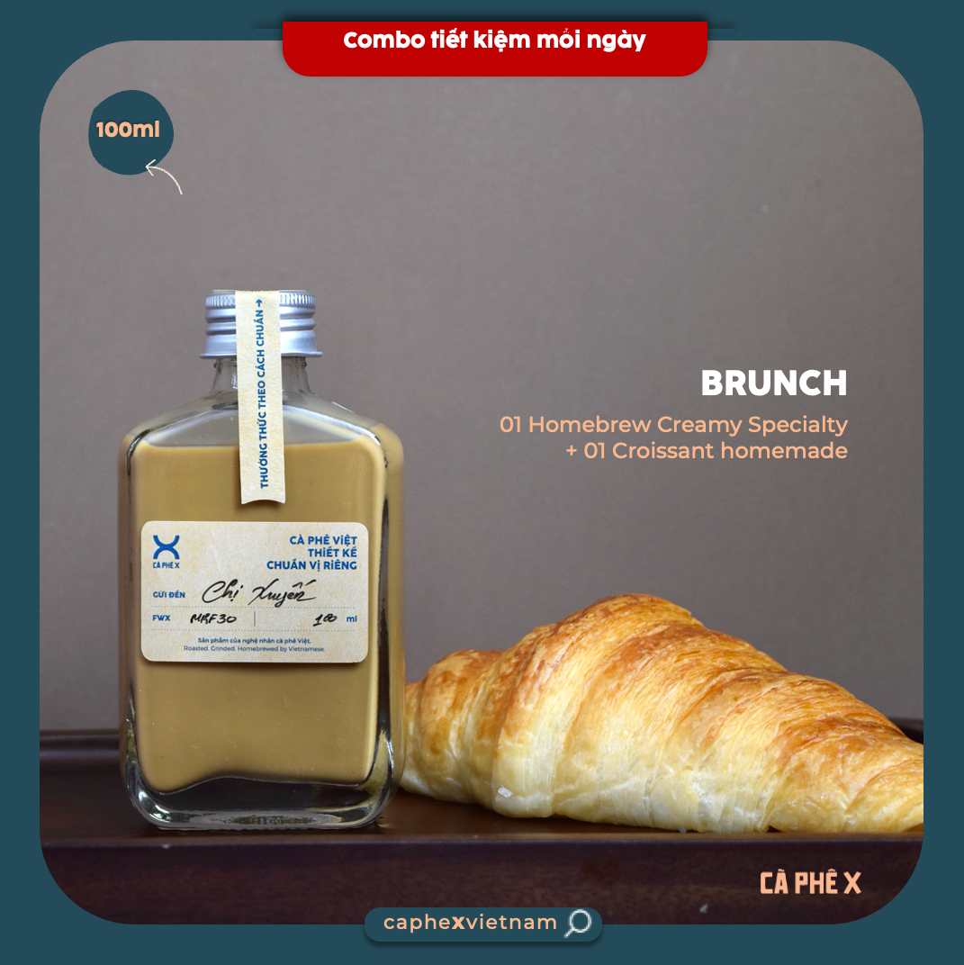  [BRUNCH] 1 BÌNH 100ML + 1 BÁNH CROISSANT (Size L) 
