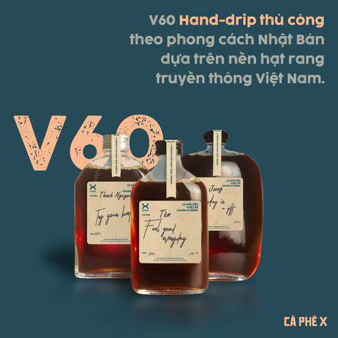  V60 Vietnam Origin • Trữ 7 ngày 