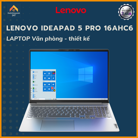 Laptop văn phòng Lenovo Ideapad 5 Pro 16AHC6 R7 5800H/16GB/512GB/4GB GTX1650/16