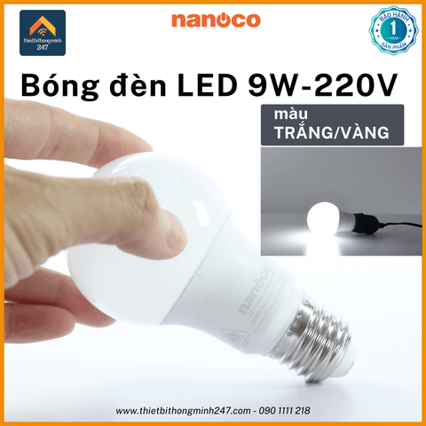 Bóng đèn LED tròn 9W/220V Nanoco chui đèn E27 | Ø 6cm - sáng trắng/vàng