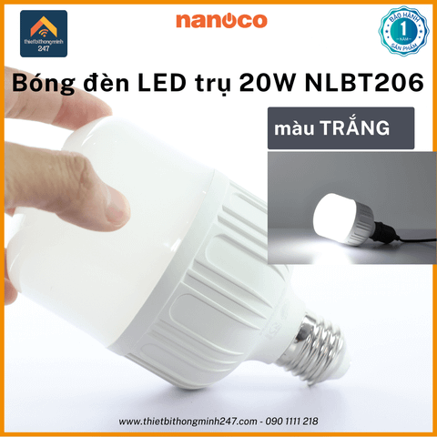 Bóng đèn LED hình trụ 20W/220V Nanoco NLBT206 chui đèn E27 | Ø 8cm - sáng trắng 6500K