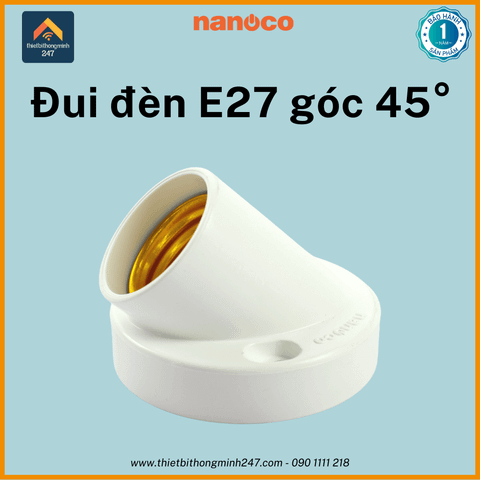 Đui đèn ốp tường/trần E27 Nanoco NAE2745W góc 45 độ trắng