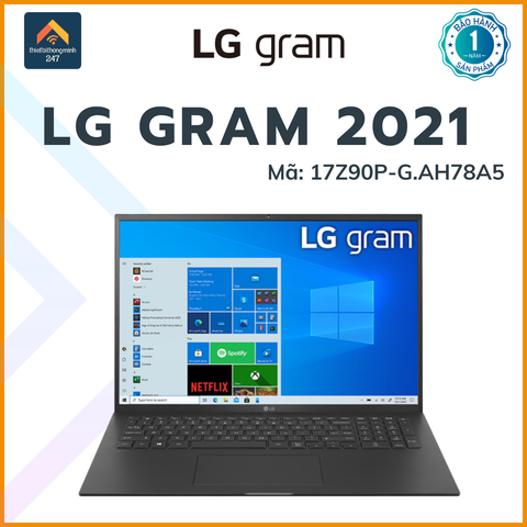 Laptop cao cấp LG Gram 17Z90P i7 1165G7/16GB/1TB SSD/17