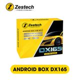  Android box ô tô Zestech DX165 