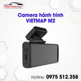  Camera Hành Trình Vietmap M2: Lựa Chọn Hoàn Hảo Cho Ô Tô 