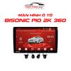  Màn Hình Ô Tô Bisonic P10 2K 360 