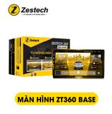  Màn hình Zestech ZT360 Base 