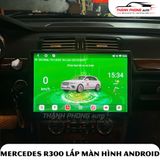  Mercedes R300 Lắp Đặt Màn Hình Android Thông Minh 