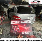  Mercedes R300 Lắp Đặt Màn Hình Android Thông Minh 