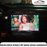  Mercedes R300 Lắp Đặt Màn Hình Android Thông Minh 