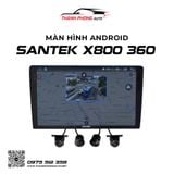  Màn hình Android ô tô Santek X800 360 