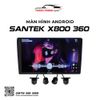  Màn hình Android ô tô Santek X800 360 