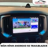  Màn hình Anndroid cho xe Chevrolet Trailblazer 