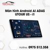  Màn hình Android AI ADAS UTOUR US – i1 