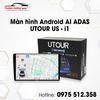 Màn hình Android AI ADAS UTOUR US – i1 