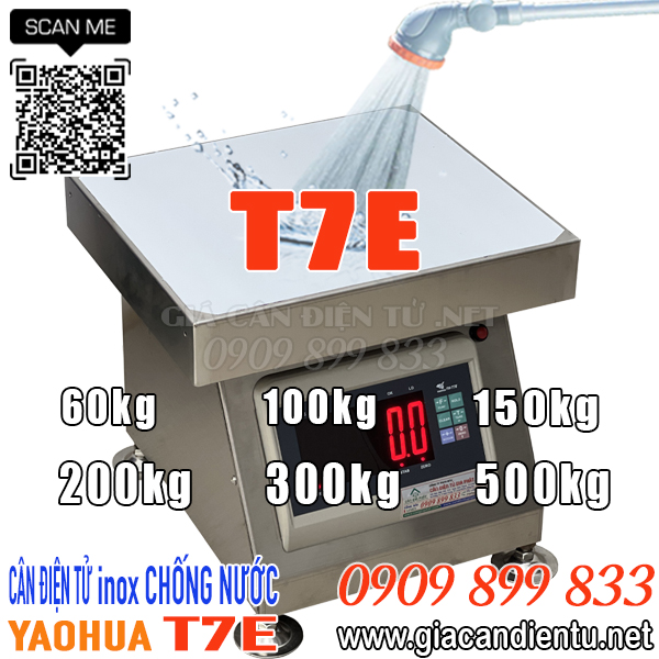 Cân điện tử T7E inox chống nước 60kg 100kg 150kg 200kg 300kg 500kg