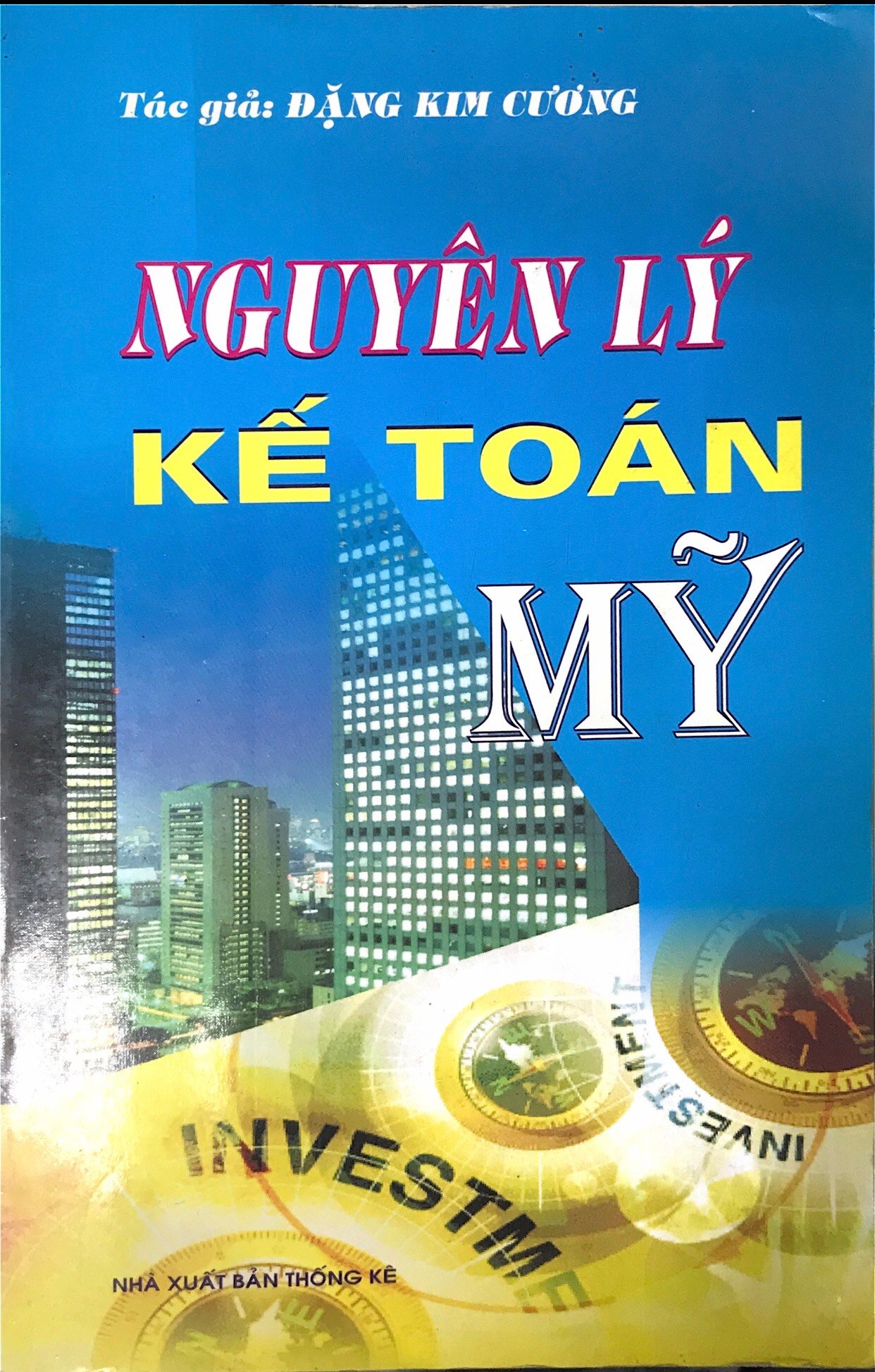 Nguyên lý kế toán mỹ ( NXB thống kê )