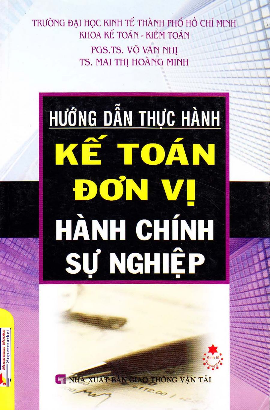 Hướng dẫn thực hành : Kế toán đơn vị hành chính sự nghiệp
