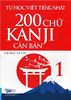 Tự học viết tiếng Nhật 200 chữ Kanji căn bản 1