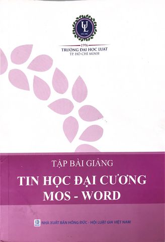 Tập bài giảng tin học đại cương Mos - Word