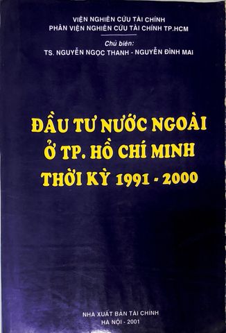 Đầu tư nước ngoài ở TP. Hồ Chí Minh thời kỳ 1991 - 2000