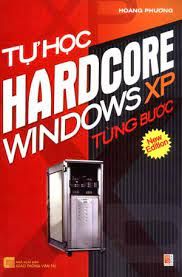 Tự học Hardcore windows XP từng bước