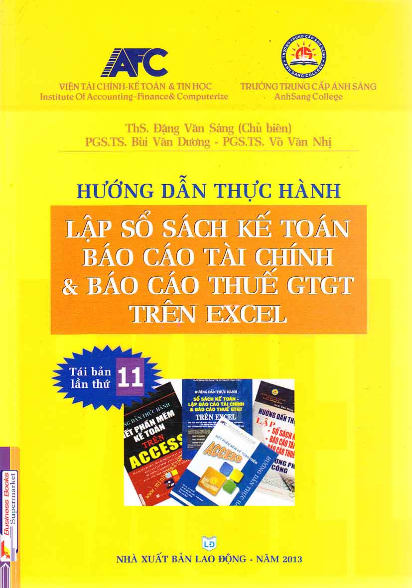 Hướng dẫn thục hành lập sổ sách kế toán báo cáo tài chính và báo cáo thuế GTGT trên EXCEL
