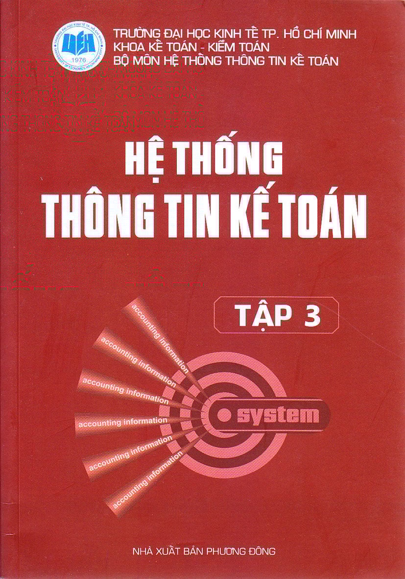Hệ thống thông tin kế toán ( Tập 3 )