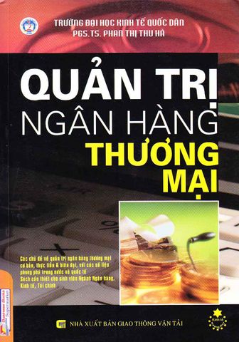 Quản trị ngân hàng thương mại (NXB Giao thông vận tải)