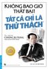 Không bao giờ là thất bại! Tất cả là thử thách