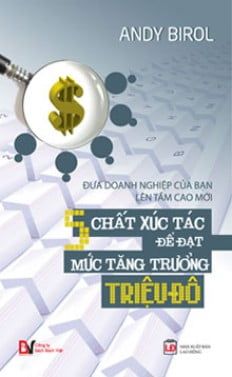 5 chất xúc tác để đạt mức tăng trưởng triệu đô