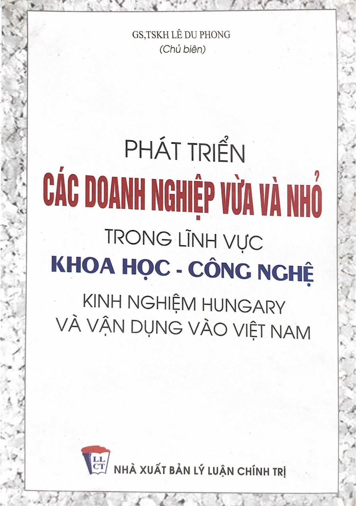 Phát triển các doanh nghiệp vừa và nhỏ trong lĩnh vực khoa học - công nghệ